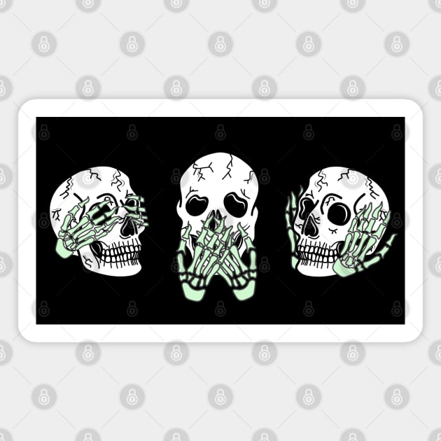 Three Skull Faces with Green Skeleton Hands Covering Eyes, Mouth, and Ears, made by EndlessEmporium Magnet by EndlessEmporium